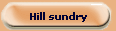 Hill sundry